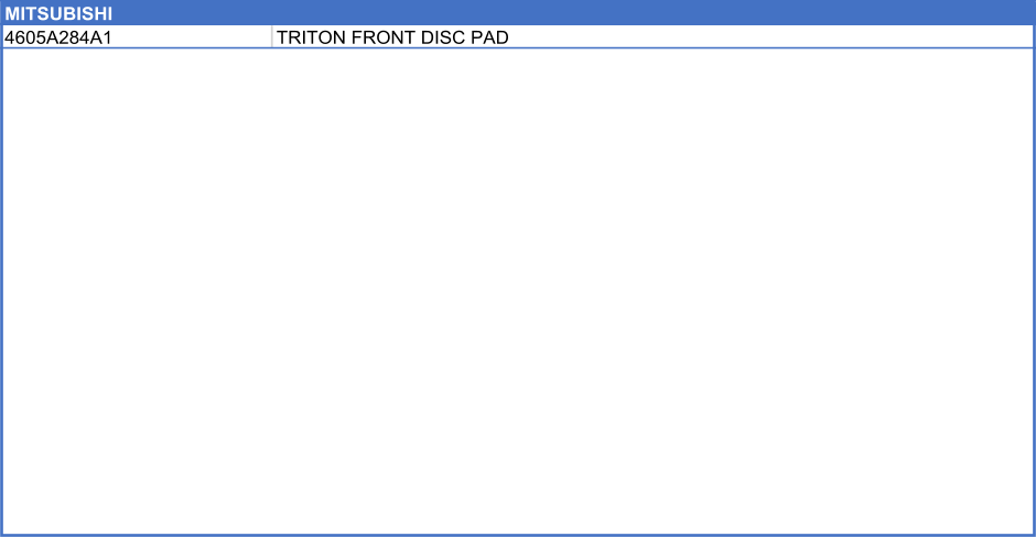 MITSUBISHI                    4605A284A1 TRITON FRONT DISC PAD